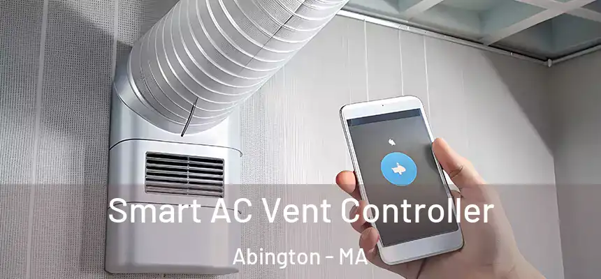  Smart AC Vent Controller Abington - MA